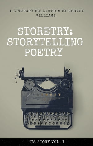 ŷKoboŻҽҥȥ㤨Storetry, Storytelling PoetryŻҽҡ[ Rodney Williams ]פβǤʤ1,950ߤˤʤޤ
