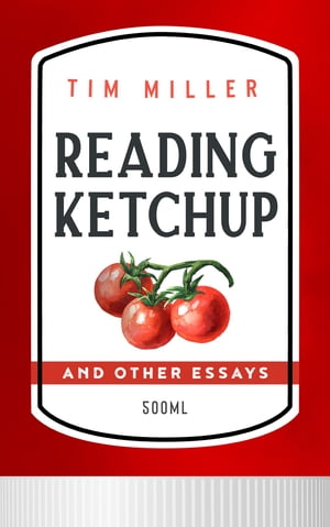 Reading Ketchup【電子書籍】[ Tim Miller ]