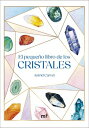 El peque?o libro de los cristales C?mo los cristales pueden guiar tu vida【電子書籍】[...