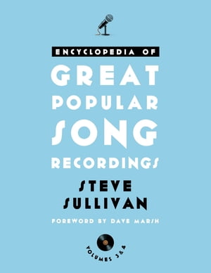 Encyclopedia of Great Popular Song Recordings