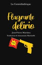 Flagrante delirio【電子書籍】 Jean-Pierre Martinez