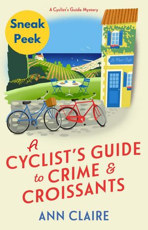 A Cyclist's Guide to Crime & Croissants: Sneak Peek