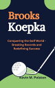 Brooks Koepka Conquering the Golf World - Breaking Records and Redefining Succes...
