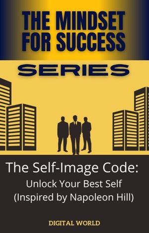 ŷKoboŻҽҥȥ㤨The Self-Image Code Unlock Your Best Self (Inspired by Napoleon HillŻҽҡۡפβǤʤ2,000ߤˤʤޤ