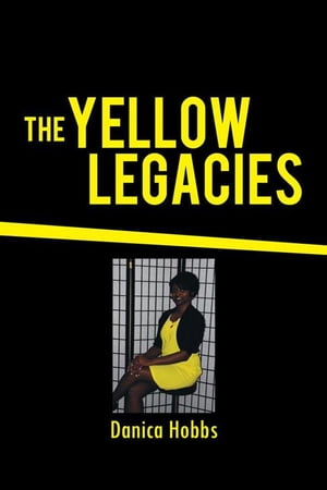 The Yellow Legacies