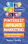 Pinterest Affiliate Marketing - Best Social Media Platform to Make Passive Income OnlineŻҽҡ[ Thomas F. Hartley ]