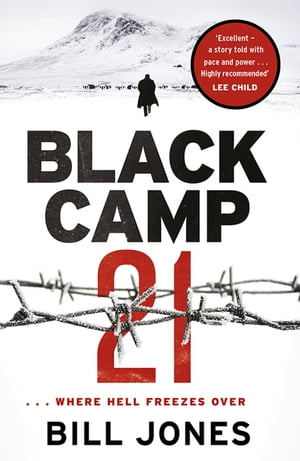ŷKoboŻҽҥȥ㤨Black Camp 21 'Excellent . . . Highly Recommended' - Lee ChildŻҽҡ[ Bill Jones ]פβǤʤ578ߤˤʤޤ