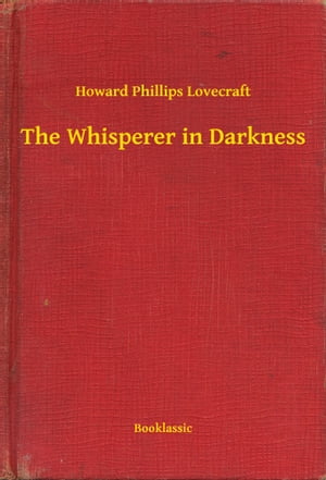 The Whisperer in Darkness