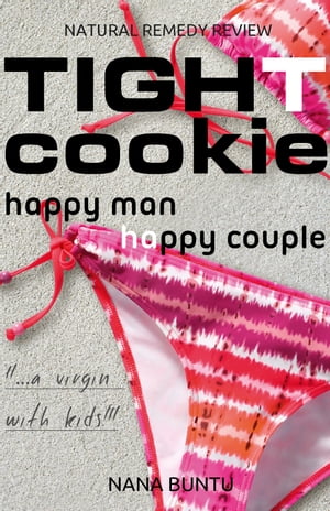 Tight Cookie: Happy Man - Happy Couple | Vaginal