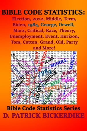 Bible Code Statistics: Election, 2022, Middle, T