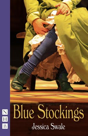 Blue Stockings【電子書籍】[ Jessica Swale ]