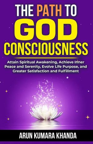 The Path to God Consciousness