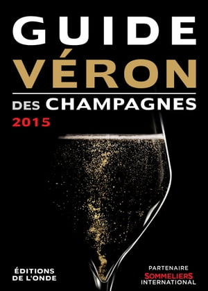 Guide VERON des Champagnes 2015