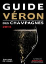 Guide VERON des Champagnes 2015