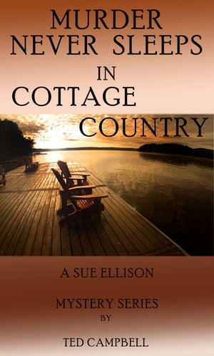 Murder Never Sleeps In Cottage Country