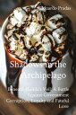 Shadows in the Archipelago: Beneath Manila's Veil A Battle Against Government Corruption, Loyalty and Fateful Love【電子書籍】[ Eduardo Pradas ]