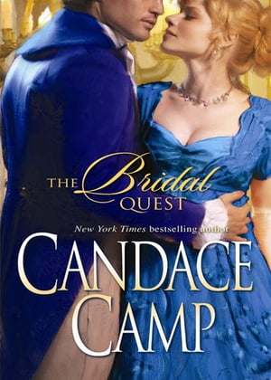 楽天楽天Kobo電子書籍ストアThe Bridal Quest【電子書籍】[ Candace Camp ]