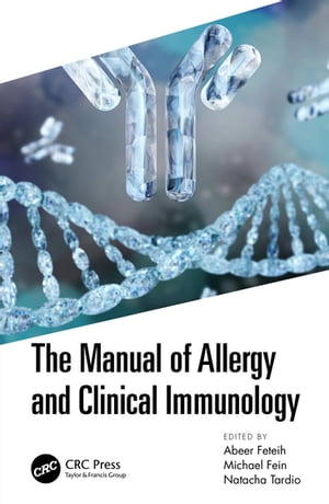 The Manual of Allergy and Clinical Immunology【電子書籍】