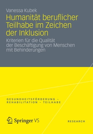 Humanität beruflicher Teilhabe im Zeichen der Inklusion