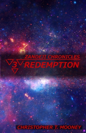 Zandeji Chronicles: Redemption