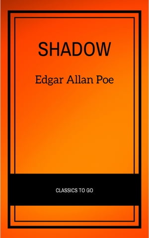 ShadowŻҽҡ[ Edgar Allan Poe ]