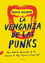 La venganza de las punks Una historia feminista 