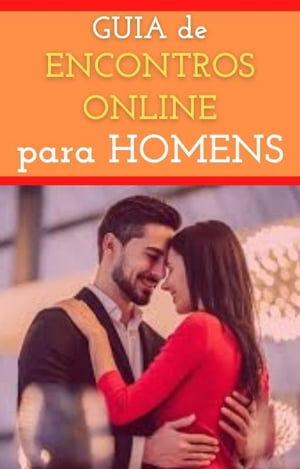 Guia de encontros online para homens【電子書籍】[ Derek Timberwolf ]