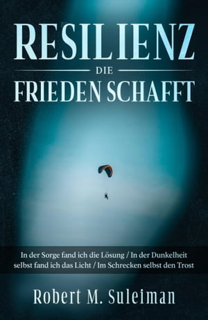 Resilienz die Frieden schafft