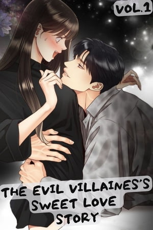 ŷKoboŻҽҥȥ㤨The Evil Villainess's Sweet Love Story I Thought I Was Supposed To Be The Evil Villainess? Why Am I So Professional At Lovey Dovey Behavior?ɡŻҽҡ[ Rose ]פβǤʤ162ߤˤʤޤ