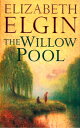 The Willow Pool【電子書籍】[ Elizabeth Elg