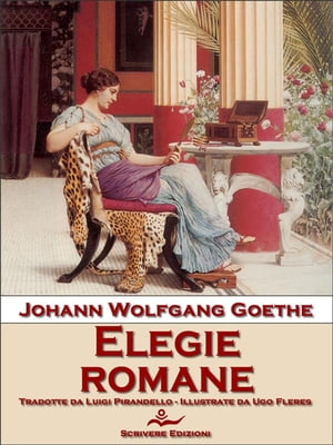 Elegie romaneŻҽҡ[ Johann Wolfgang Goethe ]