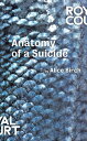 Anatomy of a Suicide【電子書籍】 Alice Birch