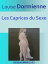 Les Caprices du Sexe Texte int?gralŻҽҡ[ Louise Dormienne ]