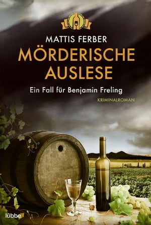 M?rderische Auslese Ein Fall f?r Benjamin Freling【電子書籍】[ Mattis Ferber ]