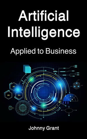 Artificial Intelligence applied to Business