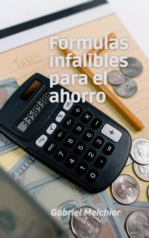 Formulas infalibles para el ahorro