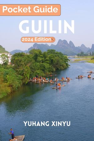 Guilin Pocket Guide 2024