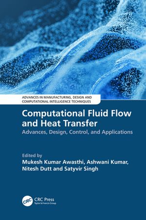 Computational Fluid Flow and Heat Transfer