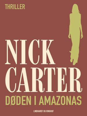 D?den i AmazonasŻҽҡ[ Nick Carter ]