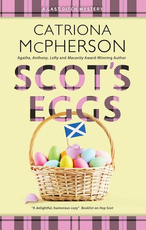 楽天楽天Kobo電子書籍ストアScot’s Eggs【電子書籍】[ Catriona McPherson ]