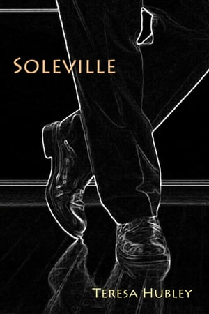 Soleville【電子書籍】[ Teresa Hubley ]