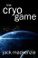 The Cryo Game