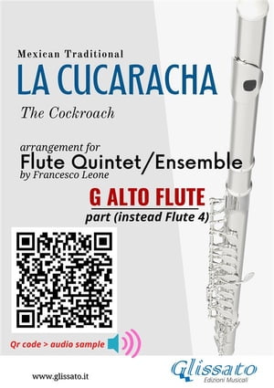 Alto Flute (instead C Flute 4) part of "La Cucaracha" for Flute Quintet/Ensemble