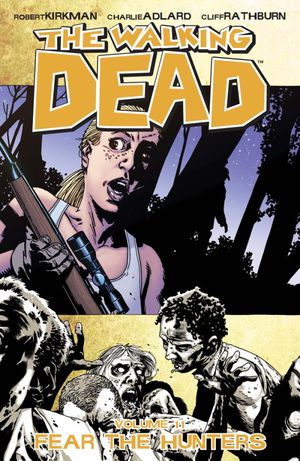 The Walking Dead Vol. 11【電子書籍】[ Robert Kirkman ]