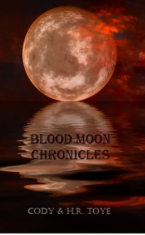 Blood Moon Chronicles