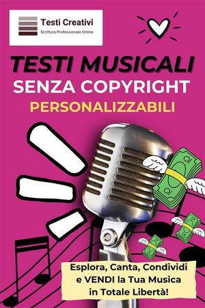 Testi Musicali Senza Copyright Personalizzabili