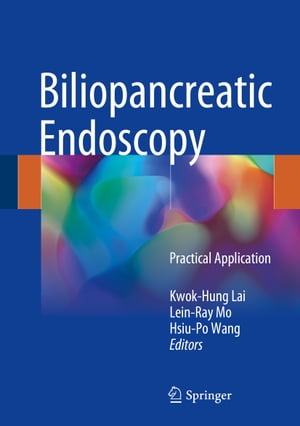 Biliopancreatic Endoscopy Practical Application