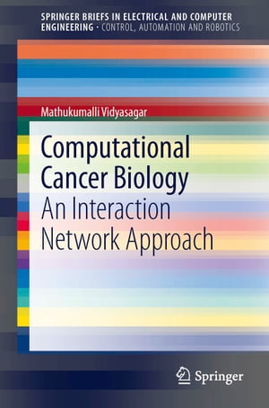 ŷKoboŻҽҥȥ㤨Computational Cancer Biology An Interaction Network ApproachŻҽҡ[ Mathukumalli Vidyasagar ]פβǤʤ6,076ߤˤʤޤ