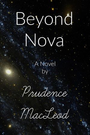 Beyond Nova Nova series, #3Żҽҡ[ Prudence MacLeod ]