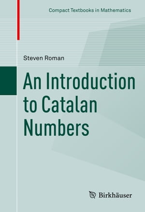 ŷKoboŻҽҥȥ㤨An Introduction to Catalan NumbersŻҽҡ[ Steven Roman ]פβǤʤ1,944ߤˤʤޤ